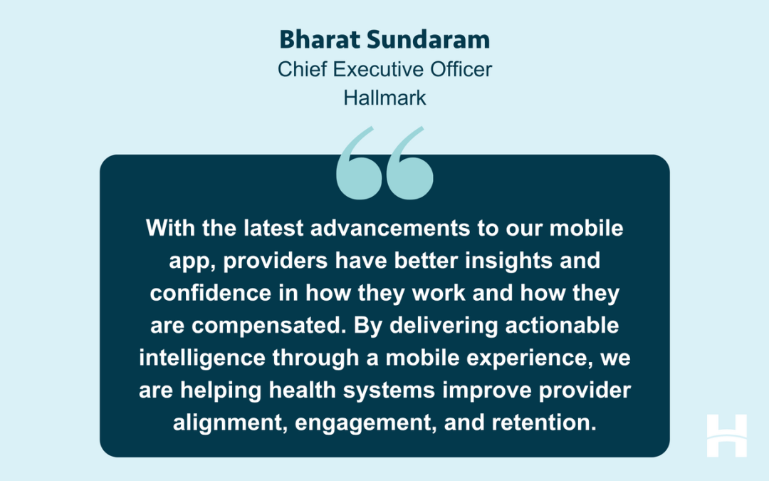 Hallmark Health Care Solutions Advances Mobile Application to Enhance Provider Alignment and Engagement