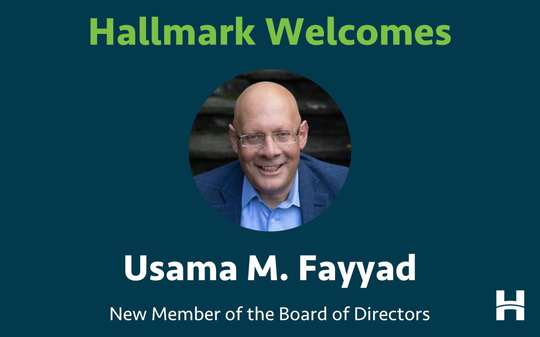 Hallmark Appoints Global AI and Data Leader Usama Fayyad to Board of Directors